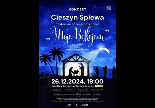 Koncert: Cieszyn śpiewa „Moje Betlejem".  mat.pras.OX.PL